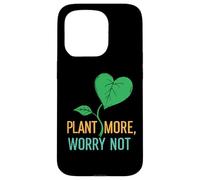 Custodia per iPhone 15 Pro Plant More Worry Not Pocket Design, abbigliamento grafico da giardiniere