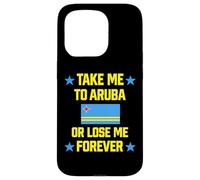 Custodia per iPhone 15 Pro Portami ad Aruba o Lose Me Forever | Crociera Bandiera dei Caraibi