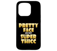 Custodia per iPhone 15 Pro Pretty Face And Shes Super Thicc Funny Video THICK MEME