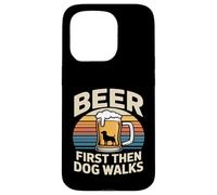 Custodia per iPhone 15 Pro Prima la birra e poi il cane cammina Funny Beer Dog