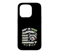 Custodia per iPhone 15 Pro Procione Don't Be TRASH LGBTQ Uguaglianza Design