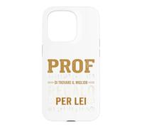 Custodia per iPhone 15 Pro Regalo professore prof professoressa fine anno divertente