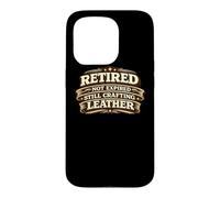Custodia per iPhone 15 Pro Retired Not Expired Still Crafting Leather Worker Gift
