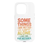 Custodia per iPhone 15 Pro Retro Alcune cose sono meglio lasciate sole umorismo introverso