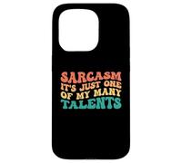 Custodia per iPhone 15 Pro Sarcasm It's Just One Of My Many Talents