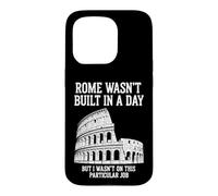 Custodia per iPhone 15 Pro Sarcastico divertente detto Roma Wasnt Built Day