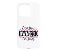 Custodia per iPhone 15 Pro Sassy Alimenta il tuo EGO I'm Busy Confident Design
