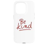 Custodia per iPhone 15 Pro Scritta rossa minimalista diffondere gentilezza Be Kind