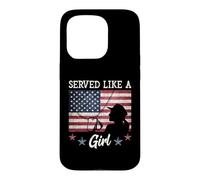 Custodia per iPhone 15 Pro Served Like A Girl Female Veterans Day Gift