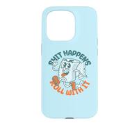 Custodia per iPhone 15 Pro "Shit Happens Roll with It" - Funny Adult Humor