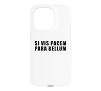 Custodia per iPhone 15 Pro Si vis pacem para bellum