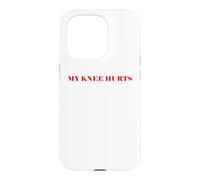 Custodia per iPhone 15 Pro Simple Funny gym workout quote My Knee Hurts