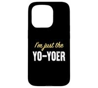 Custodia per iPhone 15 Pro Sono solo lo Yo-yoer - Divertente