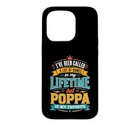 Custodia per iPhone 15 Pro Sono stato chiamato molti nomi ma Poppa è il mio preferito