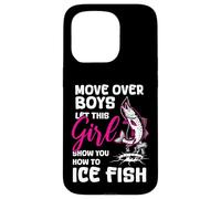Custodia per iPhone 15 Pro Sposta sopra i ragazzi Lascia che questa ragazza ti mostri come pescare il pesce sul ghiaccio