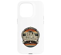 Custodia per iPhone 15 Pro Still Becoming Trust The Process Vintage Regalo motivazionale.