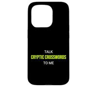 Custodia per iPhone 15 Pro Talk Cryptic Cryptic Crossword To Me - Puzzle divertente
