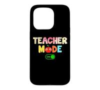 Custodia per iPhone 15 Pro Teacher Mode On Teaching Funny School Teachers