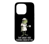 Custodia per iPhone 15 Pro That Wasn't Very Evidence-based Of You Divertente