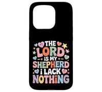 Custodia per iPhone 15 Pro The Lord Is My Shepherd I Lack Nothing Church Strength -