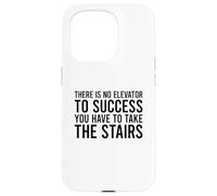 Custodia per iPhone 15 Pro There Is No Elevator To Success You Have To Take The Stairs