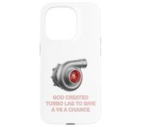 Custodia per iPhone 15 Pro Turbocompressore Dio Creato Turbo Lag per un V8 Turbo Car Guys