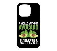 Custodia per iPhone 15 Pro Un mondo senza avocado non è un mondo in cui voglio vivere
