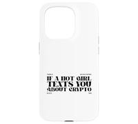 Custodia per iPhone 15 Pro Un vecchio detto sulle criptovalute (Dichiarazione divertente)