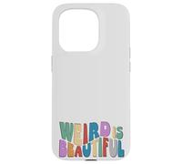 Custodia per iPhone 15 Pro Weird is Beautiful! Divertimento retro Groovy Inspirational