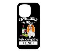 Custodia per iPhone 15 Pro Wine Makes Everything Fine Cavalier King Charles Spaniel Dog