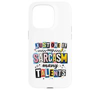 Custodia per iPhone 15 Pro Witty Sarcasm Molti Talenti Detto Umoristico