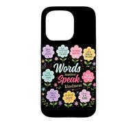 Custodia per iPhone 15 Pro Words Matter Speak Gentilezza Grafica floreale positiva