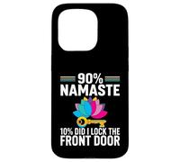 Custodia per iPhone 15 Pro Yoga Humor 90% Namaste 10% Did I Lock The Door