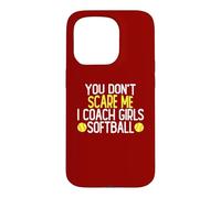 Custodia per iPhone 15 Pro You Don't Scare Me I Coach Girls Softball