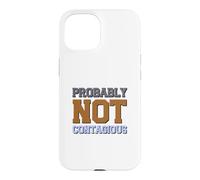Custodia per iPhone 15 Probabilmente non contagioso