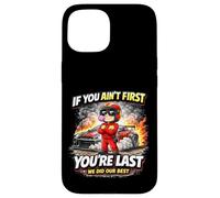Custodia per iPhone 15 Racing If You Ain't First You're Last Racing Citazione