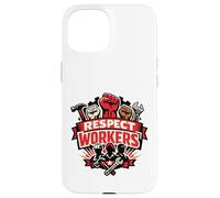 Custodia per iPhone 15 Respect Workers May Day Labour Rights Best Employee Raise