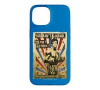 Custodia per iPhone 15 Rocky You Ain't So Bad, You Ain't Nothing!