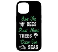 Custodia per iPhone 15 Salviamo le api Piantiamo gli alberi Puliamo il clima del