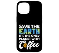 Custodia per iPhone 15 Save Earth The Only Planet With Coffee Earth Day