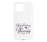 Custodia per iPhone 15 Scrapbooking is My Therapy Paper Crafting Scrapbooking