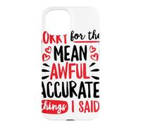 Custodia per iPhone 15 Scusa per le cose cattive e accurate che ho detto Doodle