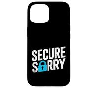 Custodia per iPhone 15 Sicuro Sorry Lucchetto Data Breach Cyber Security Umorismo