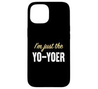 Custodia per iPhone 15 Sono solo lo Yo-yoer - Divertente