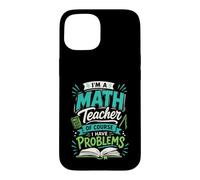 Custodia per iPhone 15 Sono un insegnante di matematica, ovviamente ho problemi di progettazione