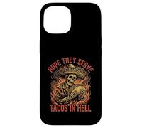 Custodia per iPhone 15 Spero che servano tacos all'inferno scheletro Sombrero divertente