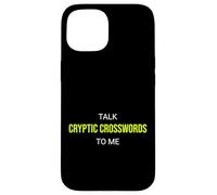 Custodia per iPhone 15 Talk Cryptic Cryptic Crossword To Me - Puzzle divertente