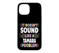 Custodia per iPhone 15 TAMARA Personalizzato Regalo Donna Personalizzato TAMARA