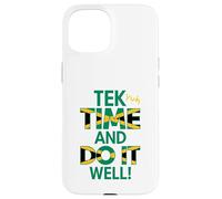 Custodia per iPhone 15 Tek Yuh Time And Do It Well Proverbi e significato giamaicani