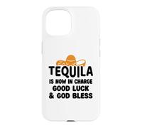 Custodia per iPhone 15 Tequila is Now in Charge Good Luck and God Bless Margarita
